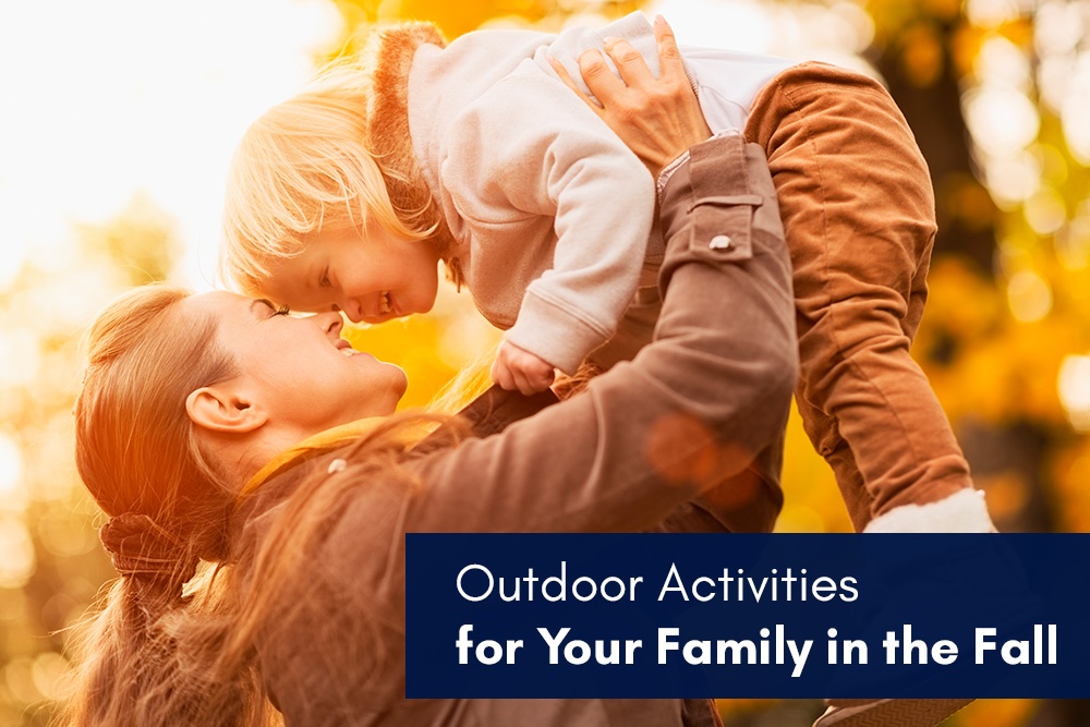 Outdoor Activities for Your Family in the Fall